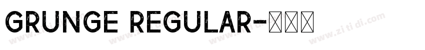 Grunge Regular字体转换